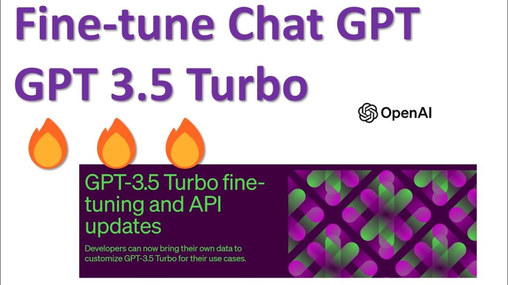 GPT-3.5 Turbo fine-tuning – Cách tùy chỉnh mô hình AI thích ứng với nhu cầu của doanh nghiệp