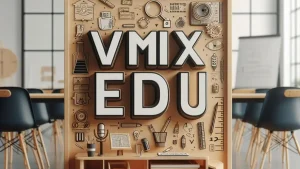 vMix Edu